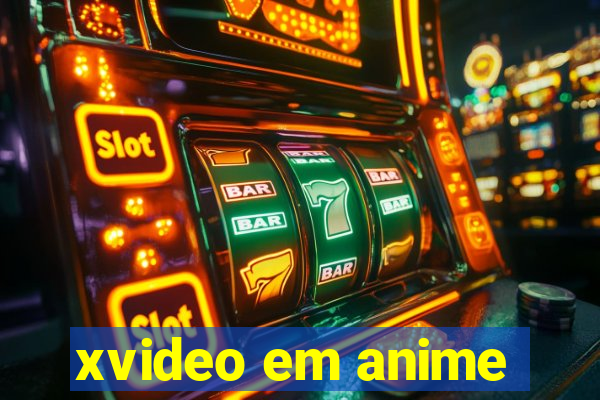 xvideo em anime